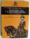 The History of the Welsh Militia and Volunteer Corps  - Anglesey and Caernarfonshire.